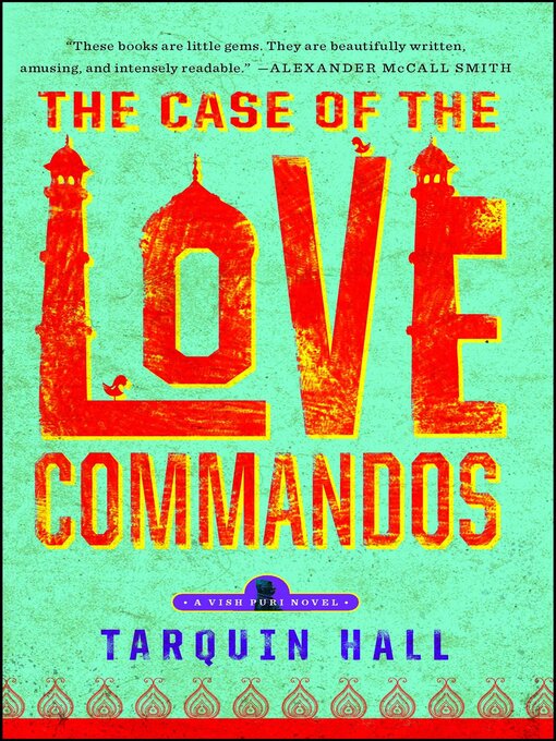 Title details for The Case of the Love Commandos by Tarquin Hall - Wait list